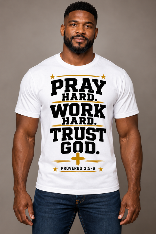 Pray Hard Work Hard